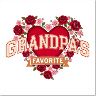Grandpa's Favorite Floral Heart Gift Posters and Art