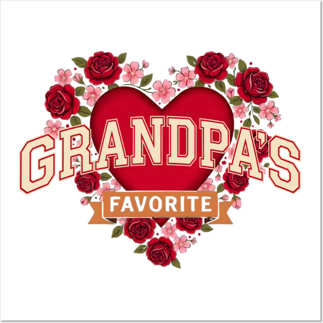 Grandpa's Favorite Floral Heart Gift Wall Art by ArtistTee ⭐⭐⭐⭐⭐
