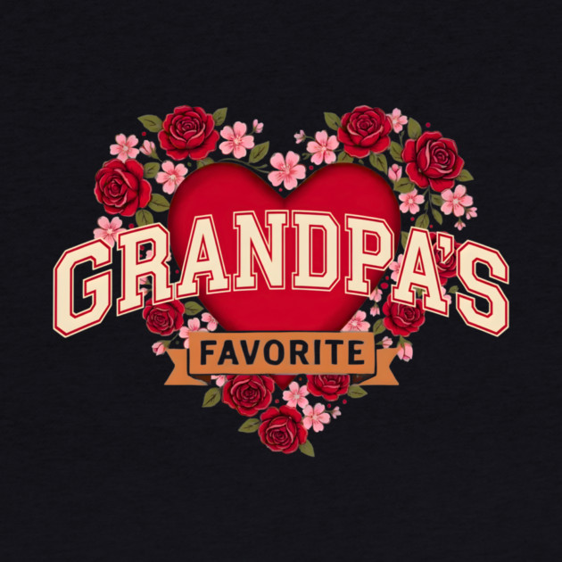 Grandpa's Favorite Floral Heart Gift by ArtistTee ⭐⭐⭐⭐⭐