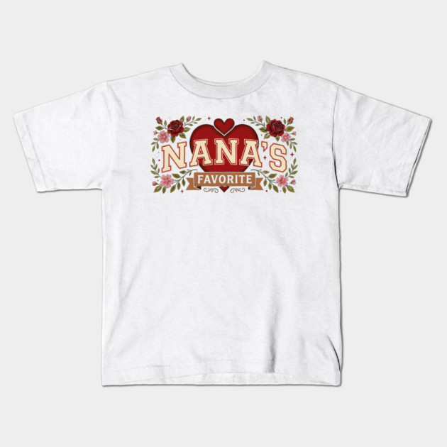 Nana's Favorite Grandmother Gift Kids T-Shirt by ArtistTee ⭐⭐⭐⭐⭐