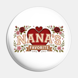 Nana's Favorite Grandmother Gift Pin