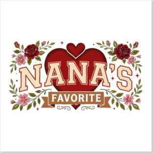 Nana's Favorite Grandmother Gift Posters and Art