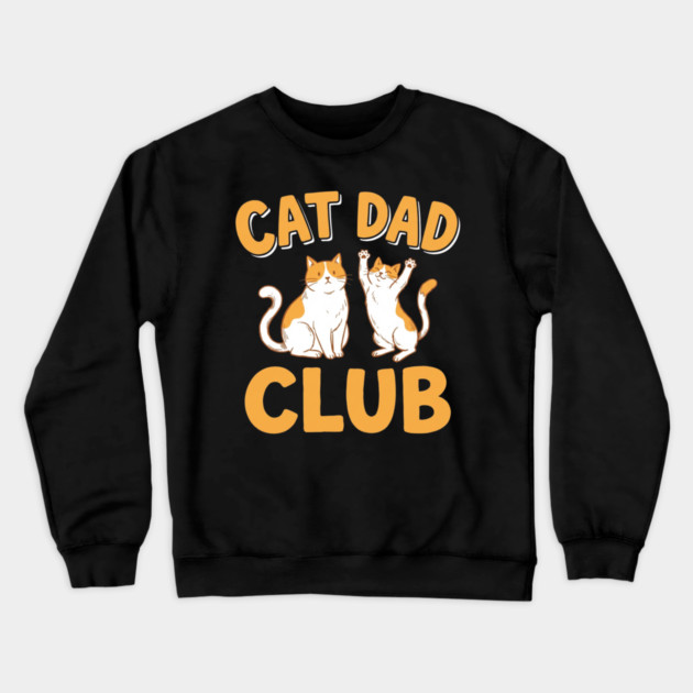 Cat Dad Club Funny Cat Lover Crewneck Sweatshirt by ArtistTee ⭐⭐⭐⭐⭐