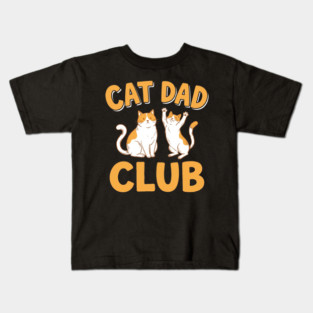 Cat Dad Club Funny Cat Lover Kids T-Shirt