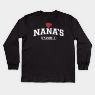 Nana's Favorite Grandmother Gift Idea Kids Long Sleeve T-Shirt