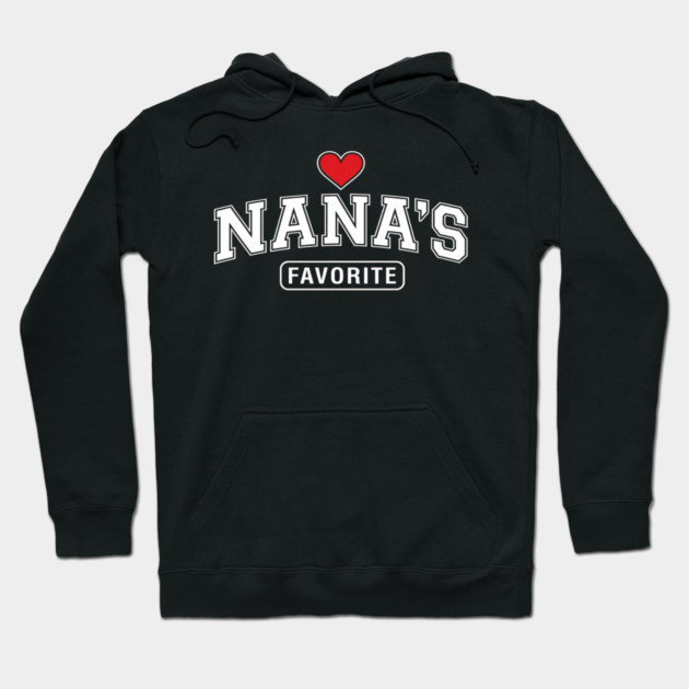 Nana's Favorite Grandmother Gift Idea Hoodie by ArtistTee ⭐⭐⭐⭐⭐
