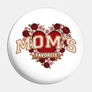 Mom's Favorite Heart Floral Mother's Day Pin