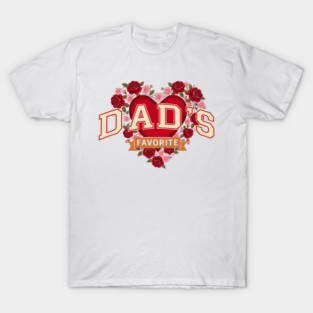 Dad's Favorite Father's Day Gift T-Shirt