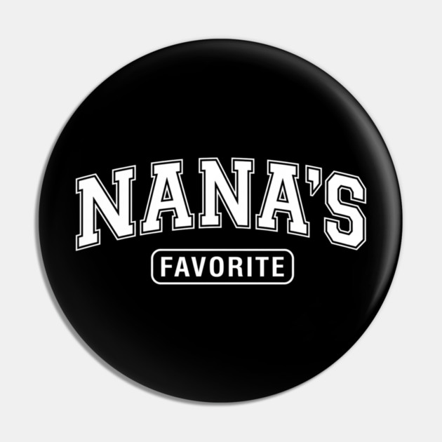 Nana's Favorite Grandmother Gift Pin by ArtistTee ⭐⭐⭐⭐⭐