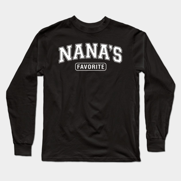 Nana's Favorite Grandmother Gift Long Sleeve T-Shirt by ArtistTee ⭐⭐⭐⭐⭐