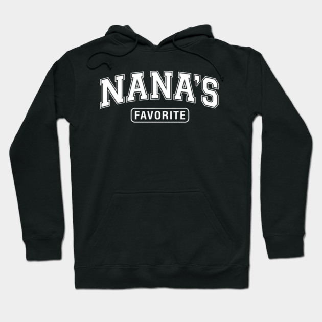 Nana's Favorite Grandmother Gift Hoodie by ArtistTee ⭐⭐⭐⭐⭐