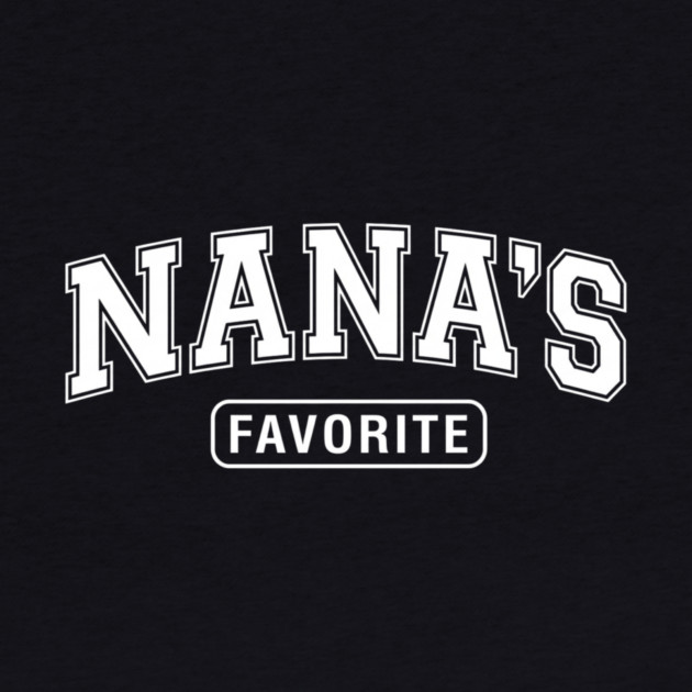 Nana's Favorite Grandmother Gift by ArtistTee ⭐⭐⭐⭐⭐