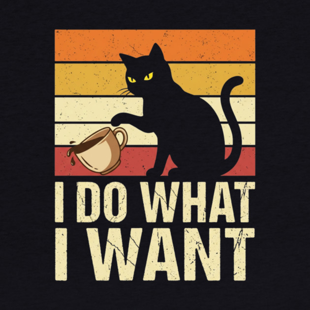 I Do What I Want Cat Coffee Humor by ArtistTee ⭐⭐⭐⭐⭐