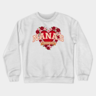Nana's Favorite Grandmother Gift Crewneck Sweatshirt