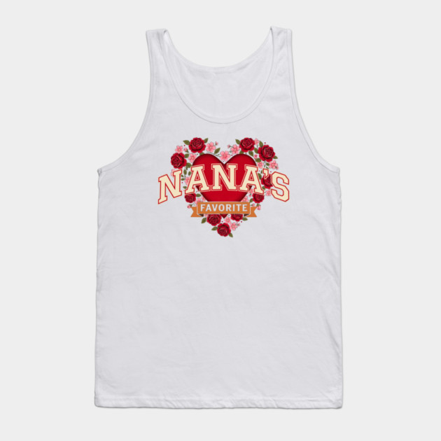 Nana's Favorite Grandmother Gift Tank Top by ArtistTee ⭐⭐⭐⭐⭐