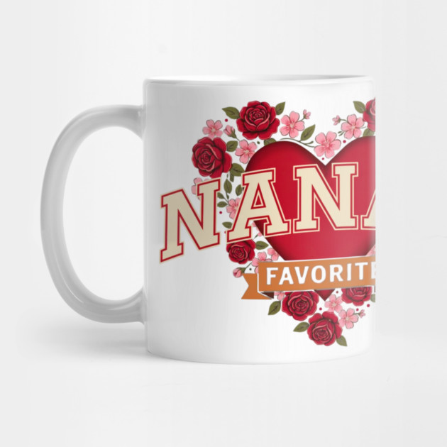 Nana's Favorite Grandmother Gift by ArtistTee ⭐⭐⭐⭐⭐