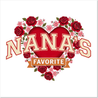 Nana's Favorite Grandmother Gift Posters and Art