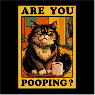 Are You Pooping_ Sassy Cat Bathroom Humor Posters and Art