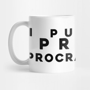 Pro Procrastinator Mug