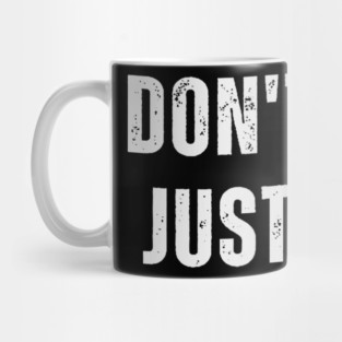 Don't Talk Just Weld Funny Welder Metalworker Worker Mug