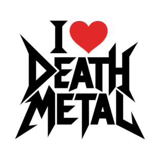 I Love Death Metal T-Shirt