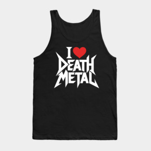 I Love Death Metal Tank Top