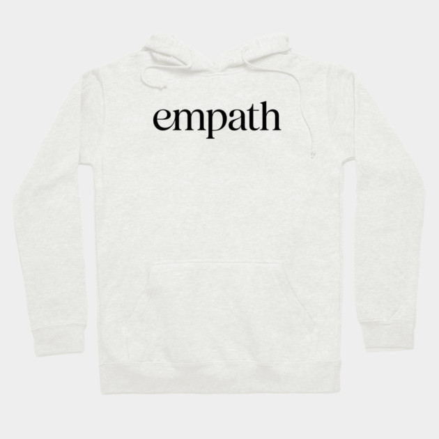 empath Hoodie by CreativeSage