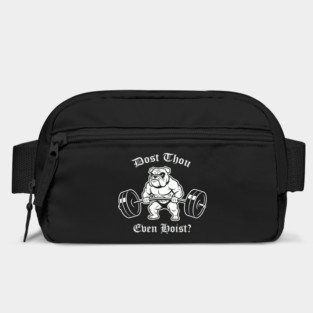 Dost Thou Even Hoist (dog) Bag