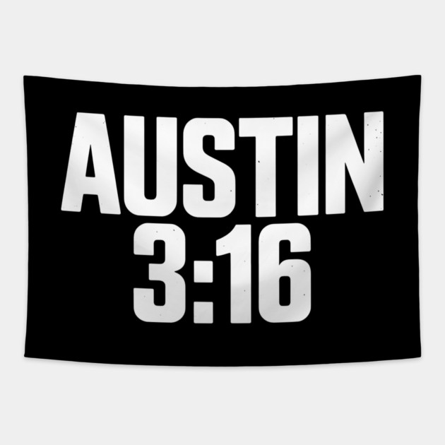 Austin 3:16 Tribute Tapestry by CreativeSage