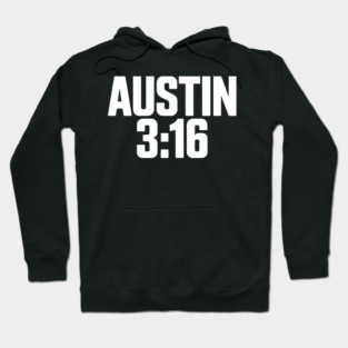 Austin 3:16 Tribute Hoodie