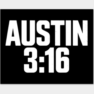 Austin 3:16 Tribute Posters and Art