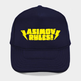 ASIMOV RULES! Hat