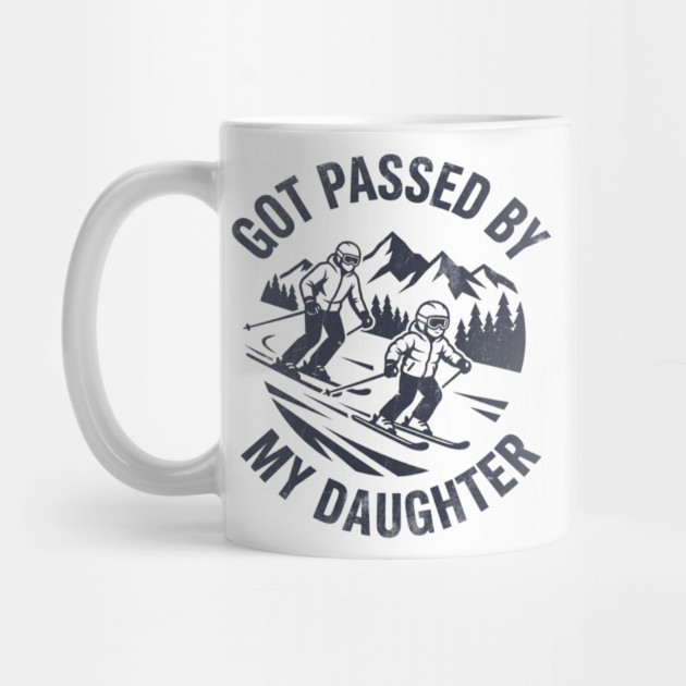 Got Passed by My Daughter Funny Skiing gift by shirtlux