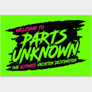 Parts Unknown Posters and Art