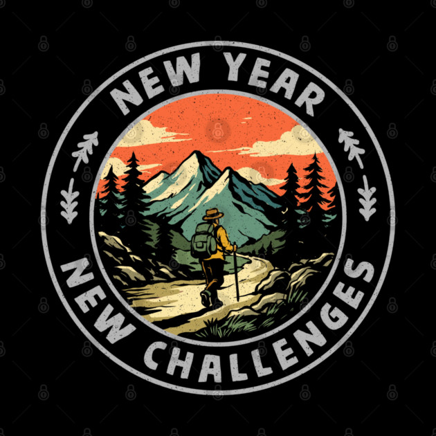 New Year New Challenges by GoshWow®