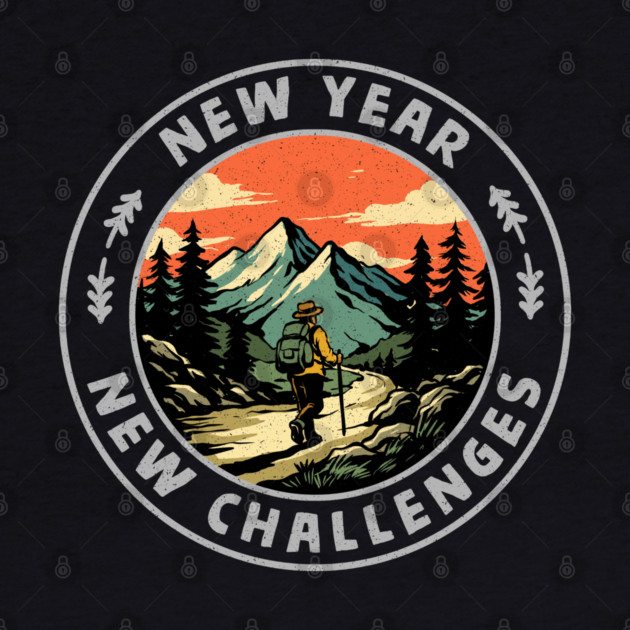 New Year New Challenges by GoshWow®