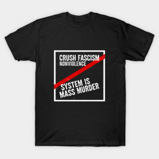 Crush Fascism Graphic with Red Slash and System Error Protest Message T-Shirt