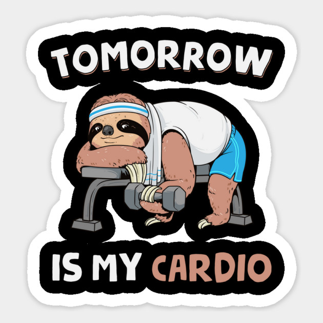 Tomorrow Is My Cardio Magnet by GoshWow®