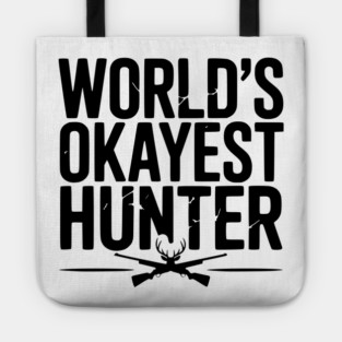 World's Okayest Hunter Tote