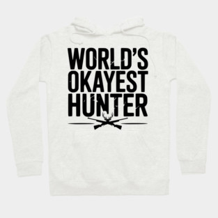 World's Okayest Hunter Hoodie