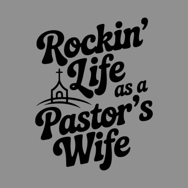Rockin' Life as a Pastor's Wife by Frank Ring