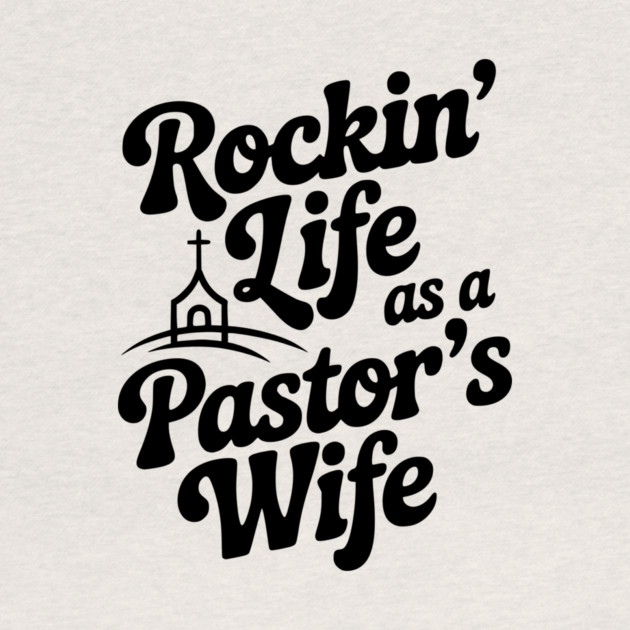 Rockin' Life as a Pastor's Wife by Frank Ring