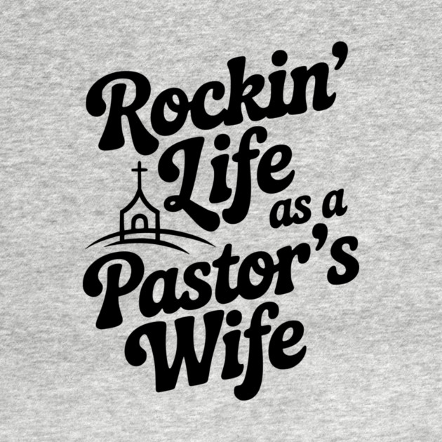 Rockin' Life as a Pastor's Wife by Frank Ring
