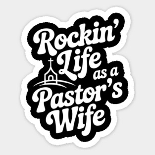 Rockin' Life as a Pastor's Wife Magnet