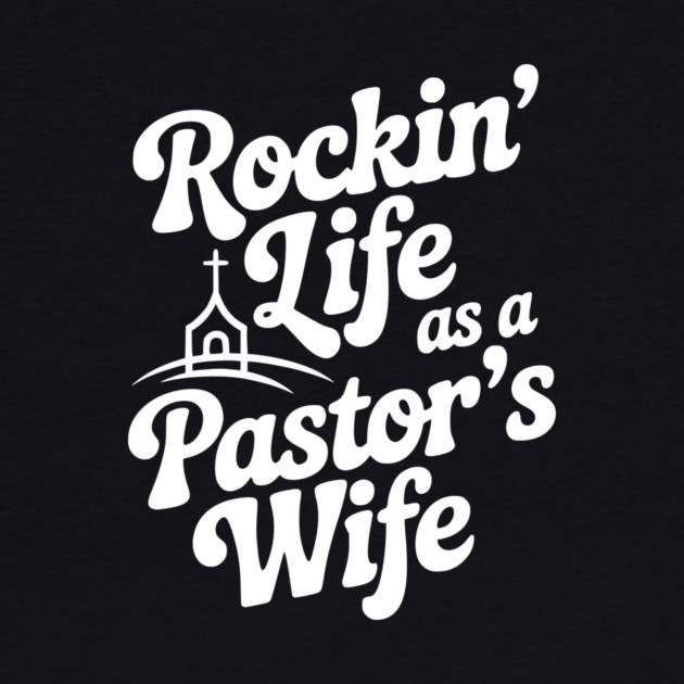 Rockin' Life as a Pastor's Wife by Frank Ring