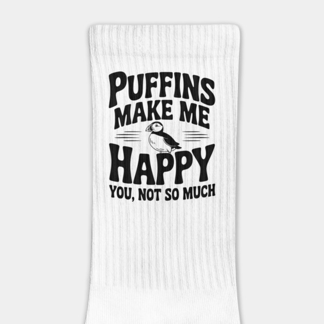 Puffins Make Me Happy You, Not So Much by Frank Ring