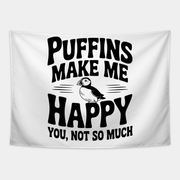 Puffins Make Me Happy You, Not So Much Tapestry by Frank Ring