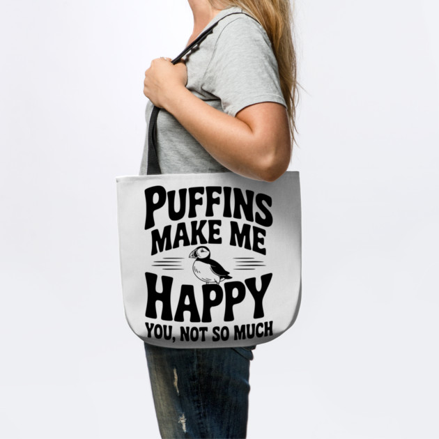 Puffins Make Me Happy You, Not So Much by Frank Ring