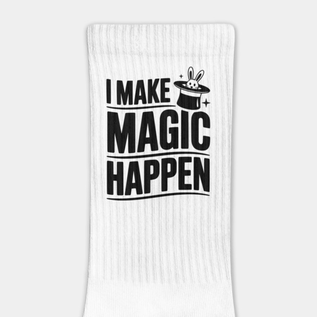 I Make Magic Happen by Frank Ring
