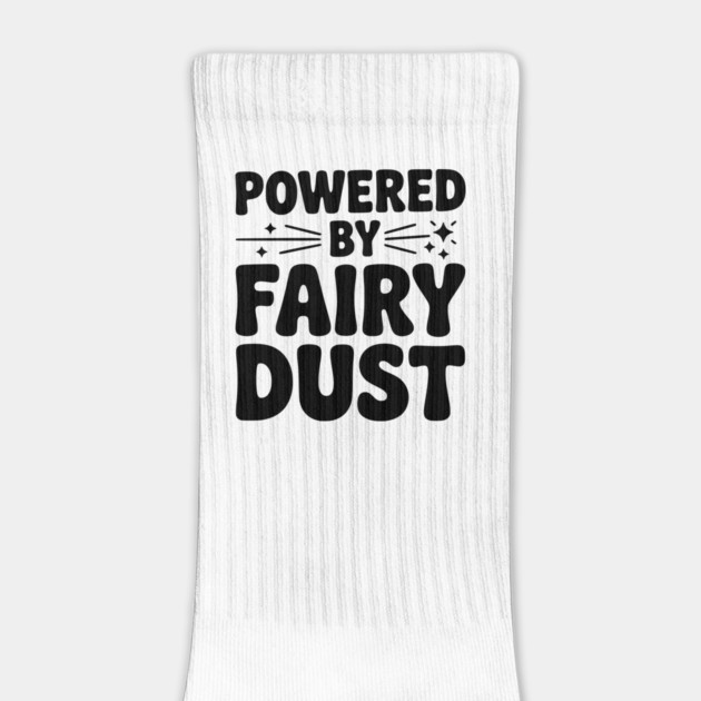Powered by Fairy Dust by Frank Ring